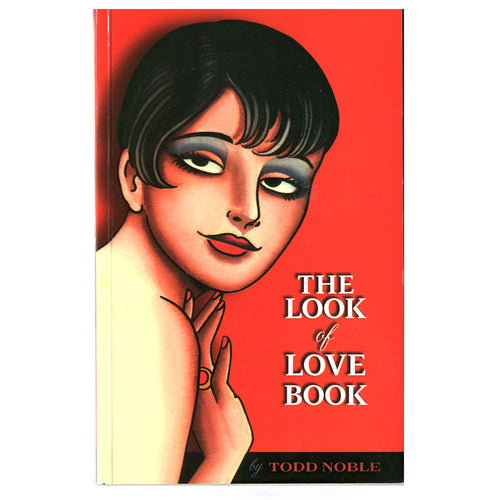 The Look of Love Book by Todd Noble - Vol.1